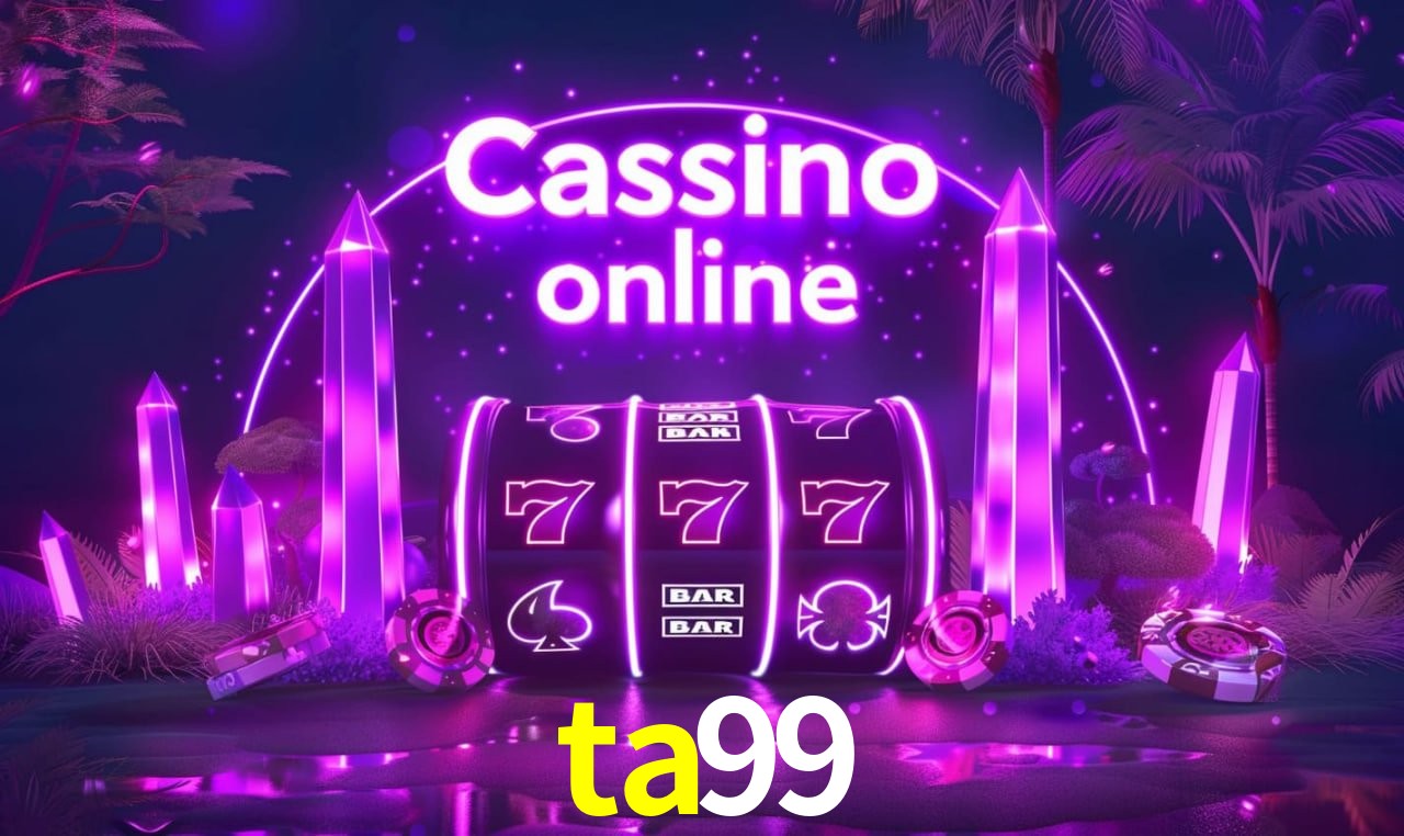 Recursos de Bônus ta99